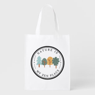 Nature is My Zen Place Reusable Grocery Bag
