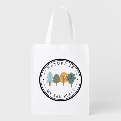 Nature is My Zen Place Reusable Grocery Bag