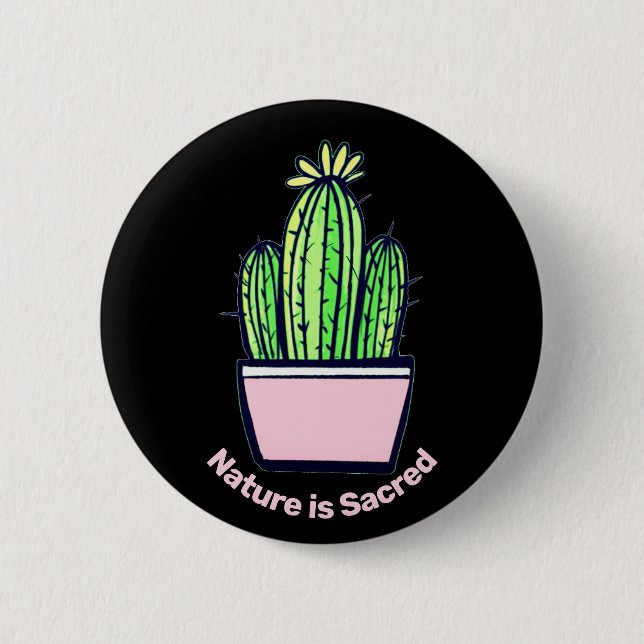"Nature is Sacred" Cactus Pins For Backpacks (Front)