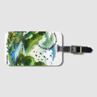 Nature is the backbone of life on Earth Luggage Tag