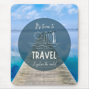 Nature It's Time To Travel Quote Mouse Pad