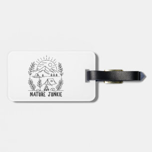 Nature Junkie Luggage Tag