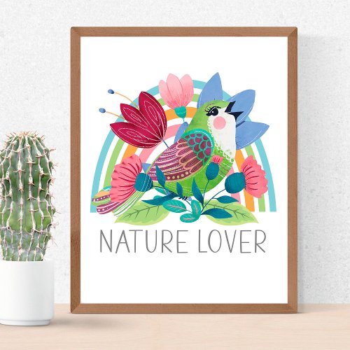 Nature Lover Watercolor Bird Flowers Rainbow Color Poster