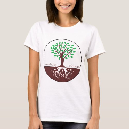 Nature Loving Tree Hugger T_Shirt