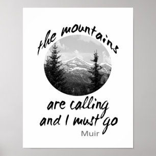 nature poster Muir quote The Mountains Are Calling