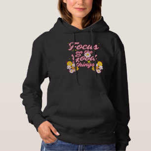 Nature Soul Slogan Focus on the Good Things Hoodie