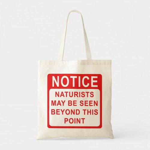 Naturist Warning Sign Notice Tote Bag