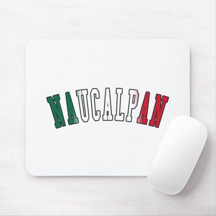 Naucalpan in Mexico National Flag Colors Mouse Pad