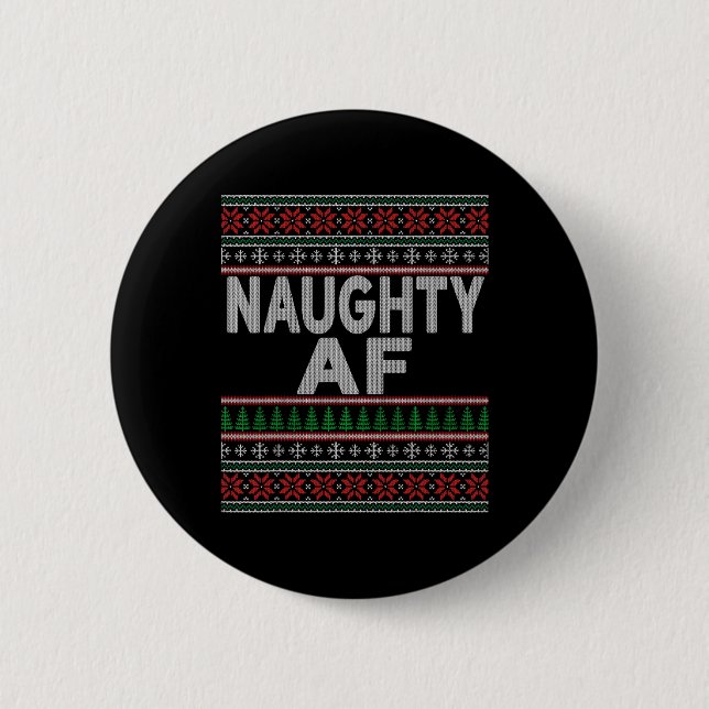 Naughty Af Ugly Christmas Sweater S For Couples  Button (Front)