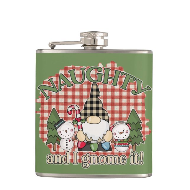 Naughty and I Gnome it Christmas Holiday Flask (Front)