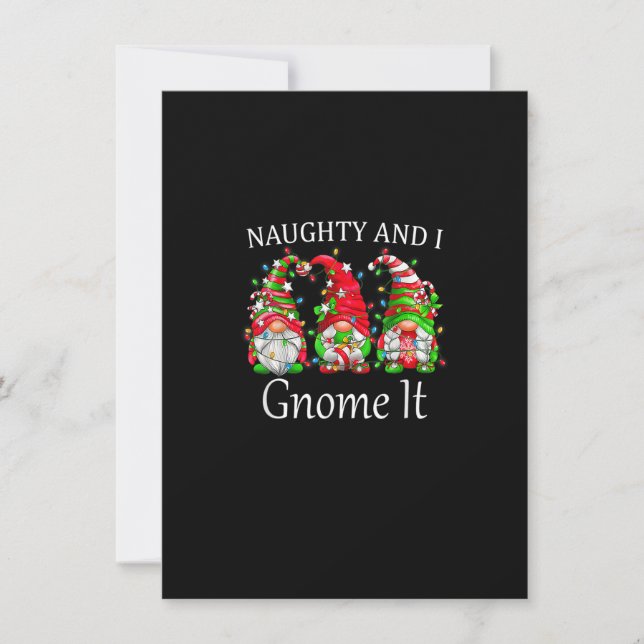 Naughty And I Gnome It Christmas Pajamas Gnomes Fu Invitation (Front)