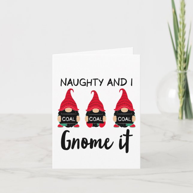 Naughty and I Gnome It | Fun Christmas Humor Holiday Card (Front)