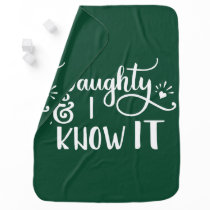 naughty and I know it Funny Christmas Baby Blanket