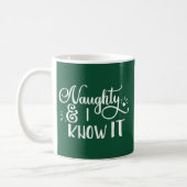 naughty and I know it Funny Christmas Coffee Mug (Left)