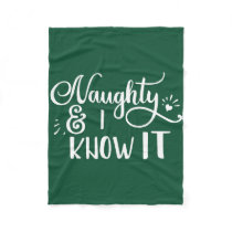 naughty and I know it Funny Christmas Fleece Blanket