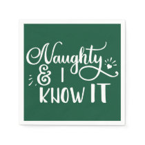 naughty and I know it Funny Christmas Paper Napkins