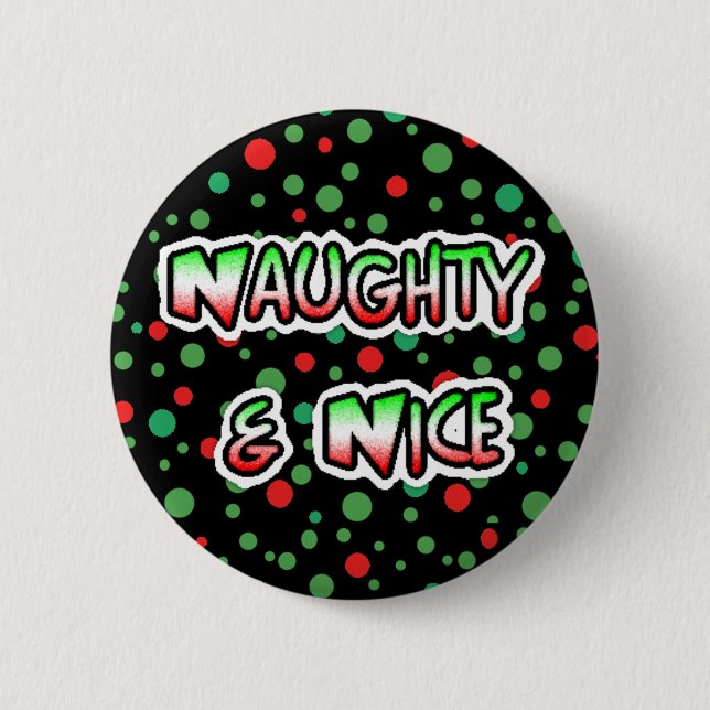 Naughty and Nice Christmas Humor Button (Front)