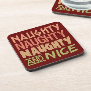 Naughty AND Nice custom coasters