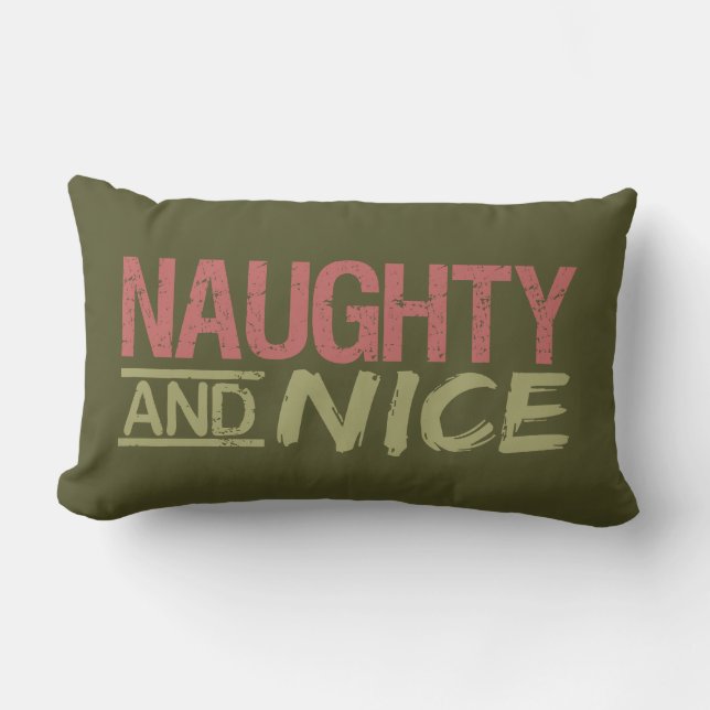 Naughty AND Nice custom throw pillow (Front)
