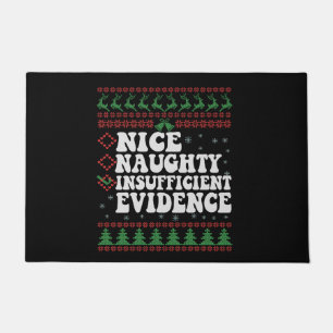Naughty And Nice Insufficient Evid Funny Ugly Xmas Doormat