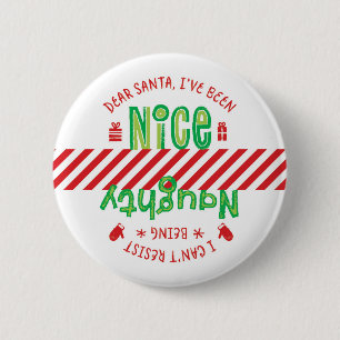 Naughty and Nice Santa Holiday Christmas Button