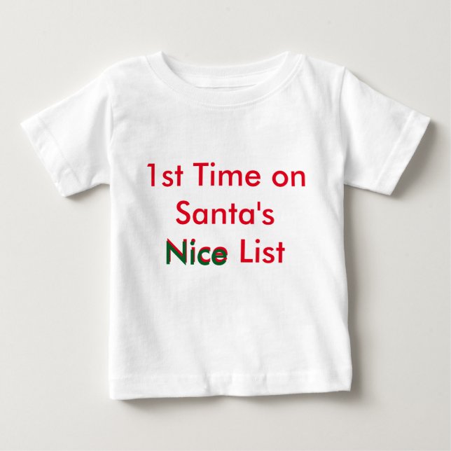 Naughty Baby: 1st Nice List Tutu Baby T-Shirt (Front)