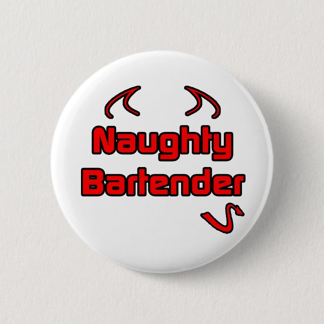Naughty Bartender Pinback Button (Front)