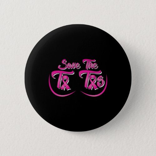 Naughty Breast Cancer For Women And Men  Button