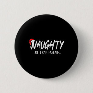 Naughty But I Can Explain Funny Christmas Couples Button