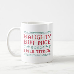 Naughty But Nice I Multitask Coffee Mug