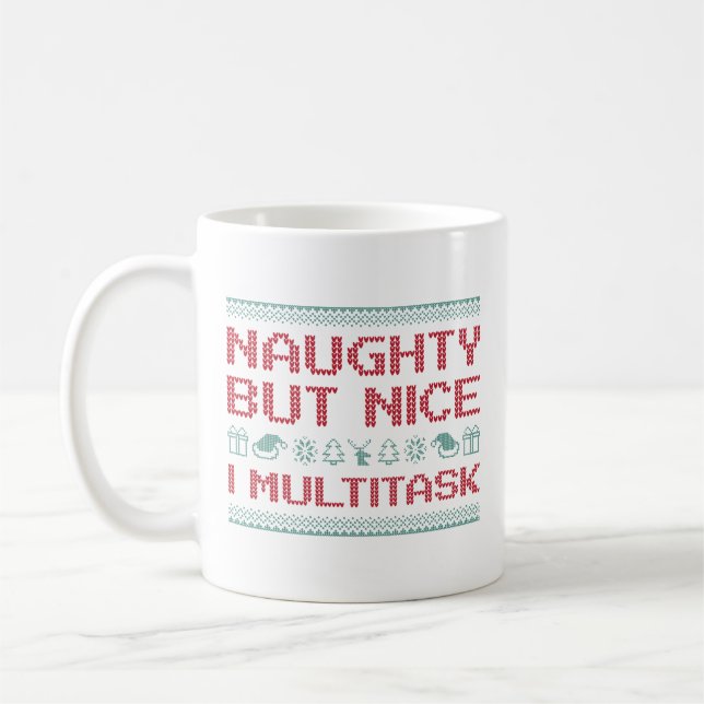 Naughty But Nice I Multitask Coffee Mug (Left)