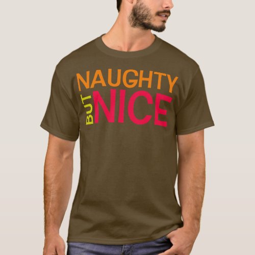 Naughty But Nice T_Shirt