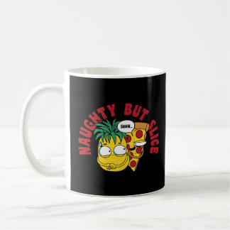 Naughty but Slice Cheese Pizza Pun Coffee Mug