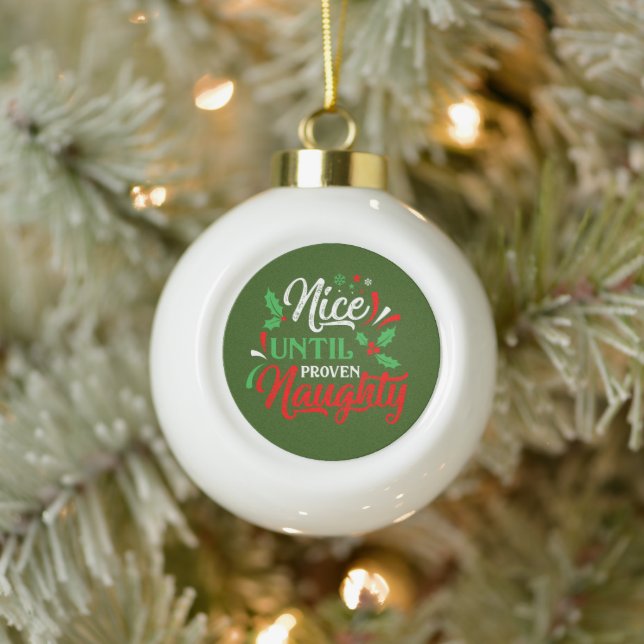 Naughty Christmas  Ceramic Ball Christmas Ornament (Tree)