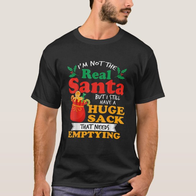 Naughty-Christmas For Men Huge-Package Sack Dirty T-Shirt (Front)