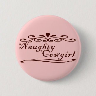 Naughty Cowgirl Button