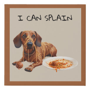 Naughty Dachshund Canvas add your own caption