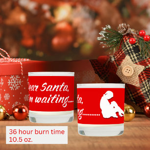 Naughty Dear Santa I'm Waiting Women Santa Scented Candle