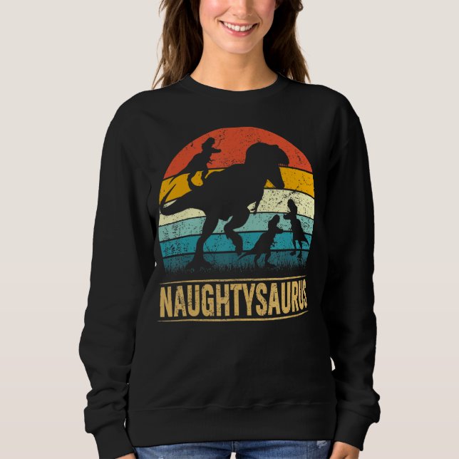 Naughty Dinosaur T Rex Naughtysaurus 3 Kids Family Sweatshirt (Front)
