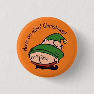 Naughty Elves Cheek Christmas Badge Button