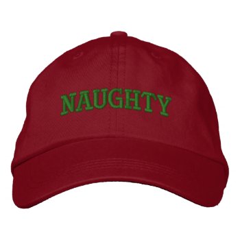 "naughty" Embroidery Cap by xmasstore at Zazzle