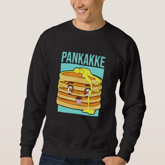 Naughty Foodie Pun Pankakke Sarcastic Sweatshirt (Front)