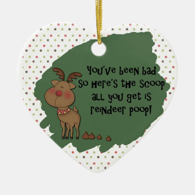 Naughty Funny Christmas Reindeer Poop Gift Saying Ceramic Ornament (Front)