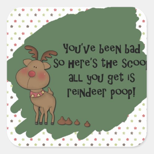 Naughty Funny Christmas Reindeer Poop Gift Saying Square Sticker