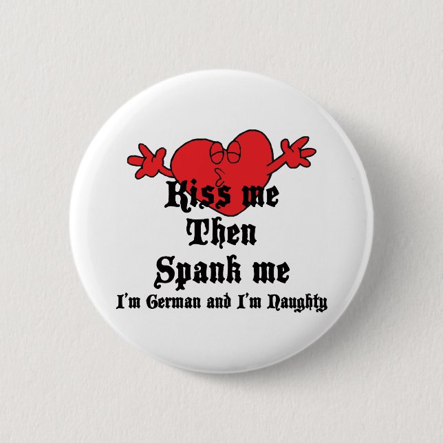 Naughty German Button (Front)