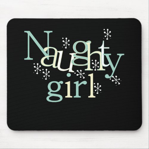 Naughty Girl Mouse Pad