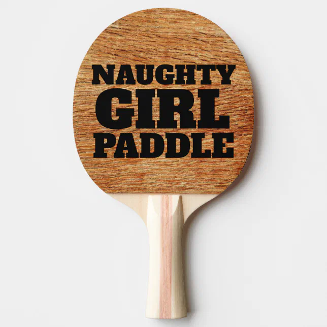 Naughty Girl Paddle Spanking New Ping Pong Zazzle