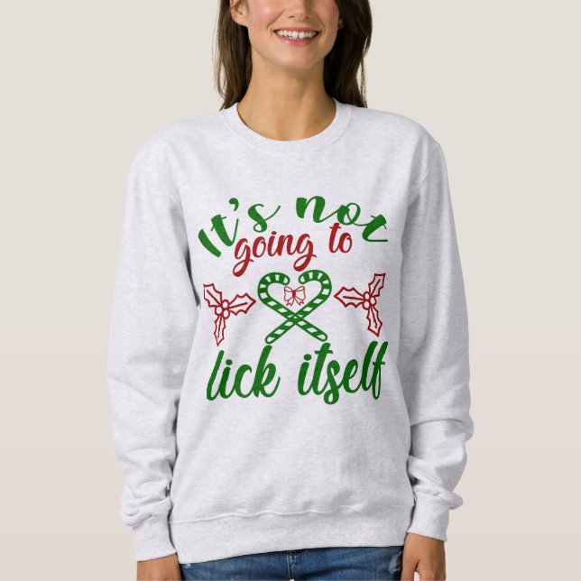 Naughty Holiday  Sweatshirt (Front)
