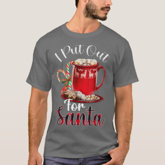 Naughty I Put Out For Santa Christmas Xmas T-Shirt