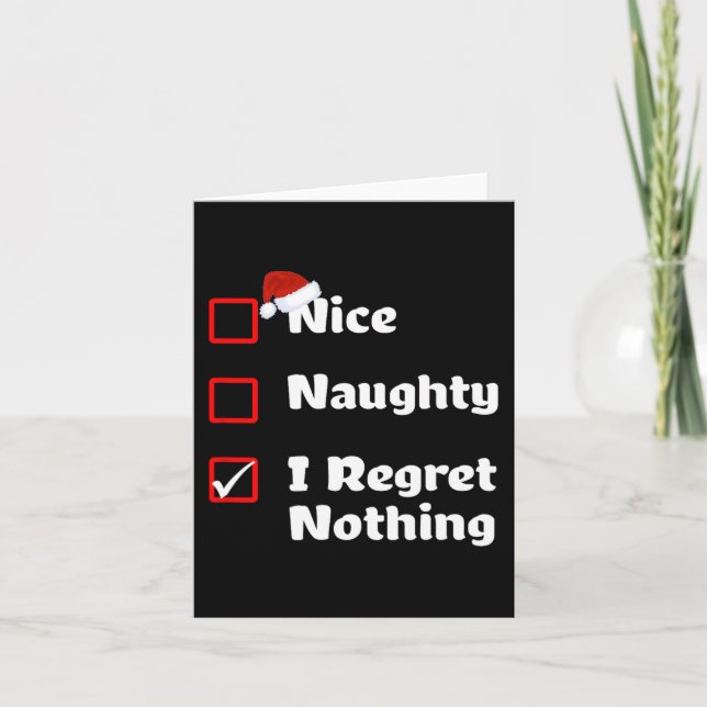Naughty I Regret Nothing - Christmas List  Card (Front)